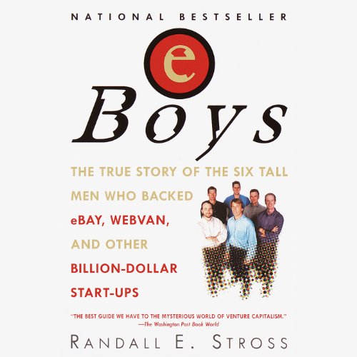 eBoys: The First Inside Account of Venture Capitalists at Work audiobook cover