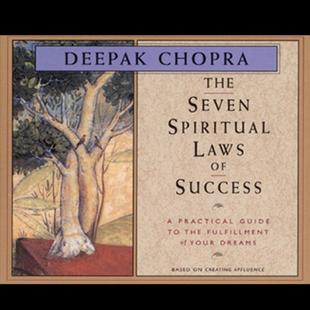 The Seven Spiritual Laws of Success: A Practical Guide to the Fulfillment of Your Dreams audiobook cover