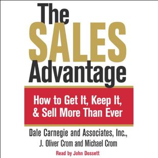 The Sales Advantage: How to Get It, Keep It, and Sell More than Ever audiobook cover