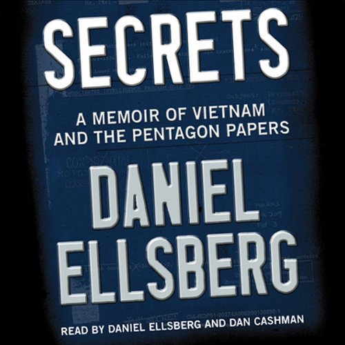 Secrets: A Memoir of Vietnam and the Pentagon Papers audiobook cover