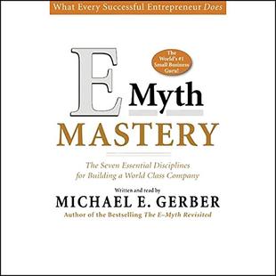 E-Myth Mastery: The Seven Essential Disciplines for Building a World Class Company audiobook cover