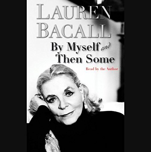 By Myself and Then Some audiobook cover