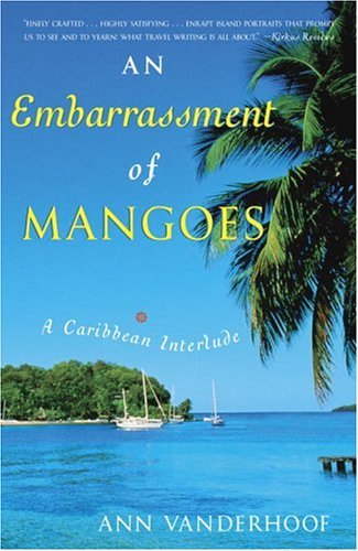 An Embarrassment of Mangoes: A Caribbean Interlude audiobook cover