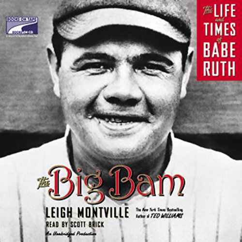The Big Bam: The Life and Times of Babe Ruth audiobook cover