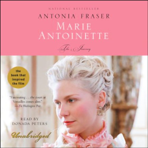 Marie Antoinette: The Journey audiobook cover