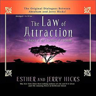 The Law of Attraction: The Basics of the Teachings of Abraham audiobook cover
