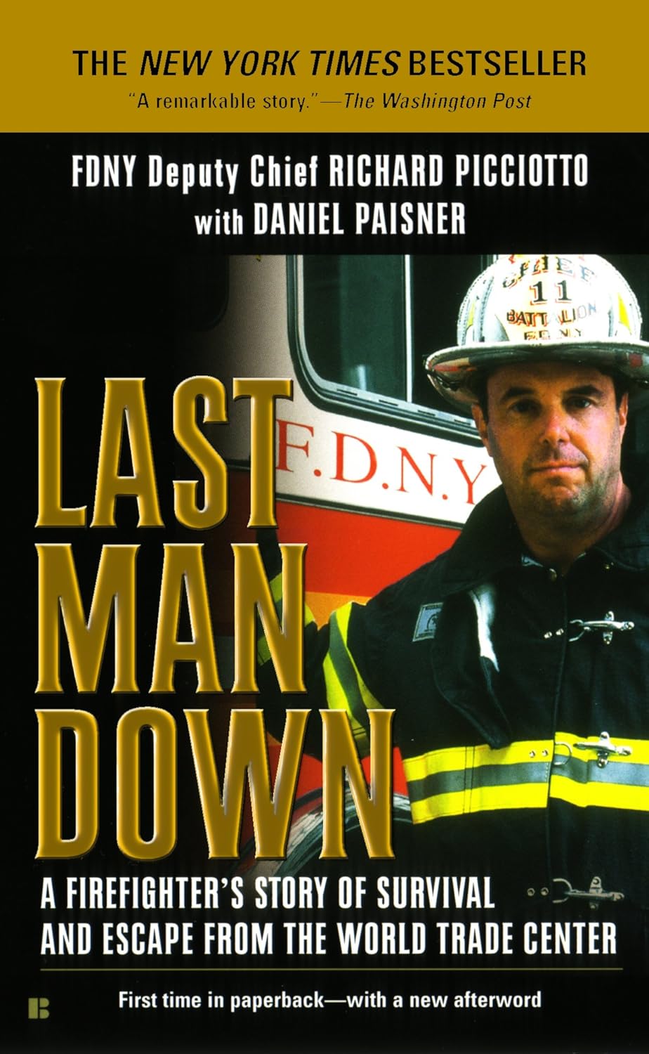 Last Man Down NY City Fire Chief Collapse World Trade Center: A Firefighter's Story of Survival and Escape from the World Trade Center audiobook cover