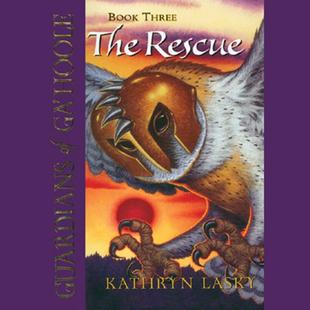 The Rescue: Guardians of Ga'Hoole, Book Three audiobook cover