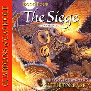Guardians of Ga'Hoole, Book Four: The Siege audiobook cover