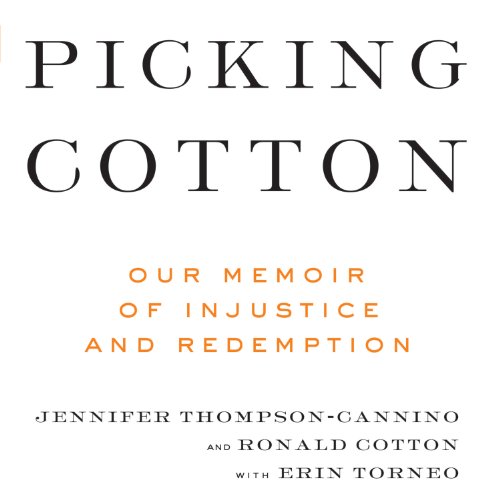 Picking Cotton: Our Memoir of Injustice and Redemption audiobook cover