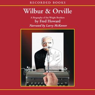 Wilbur and Orville: A Biography of the Wright Brothers audiobook cover