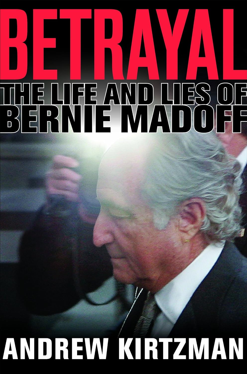 Betrayal: The Life and Lies of Bernie Madoff audiobook cover