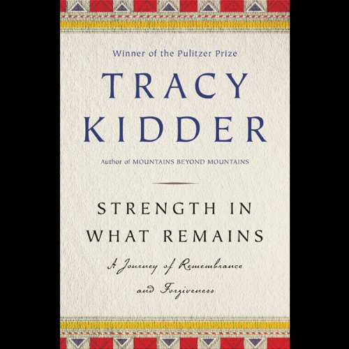 Strength in What Remains audiobook cover