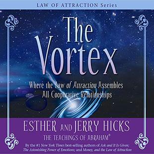 The Vortex: Where the Law of Attraction Assembles All Cooperative Relationships audiobook cover
