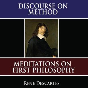 A Discourse on Method: Meditations on the First Philosophy: Principles of Philosophy audiobook cover