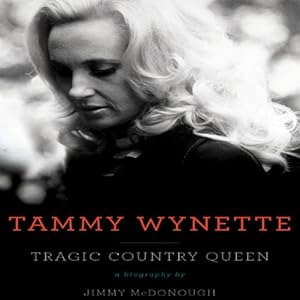 Tammy Wynette: Tragic Country Queen audiobook cover