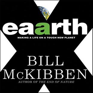 Eaarth: Making a Life on a Tough New Planet audiobook cover