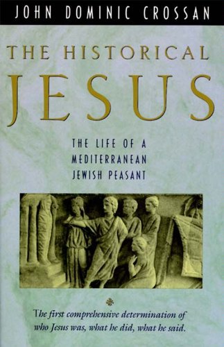 The Historical Jesus: The Life of a Mediterranean Jewish Peasant audiobook cover