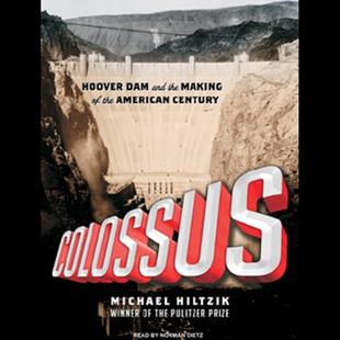 Colossus: Hoover Dam and the Making of the American Century audiobook cover