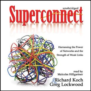 Superconnect: Harnessing the Power of Networks and the Strength of Weak Links audiobook cover
