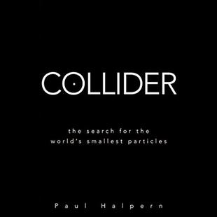 Collider: The Search for the World's Smallest Particles audiobook cover