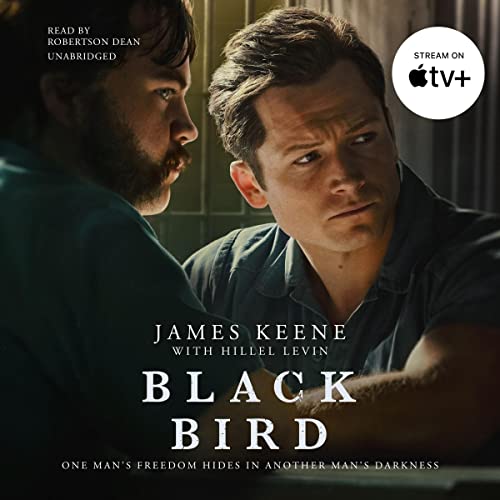 Black Bird: One Man's Freedom Hides in Another Man's Darkness audiobook cover