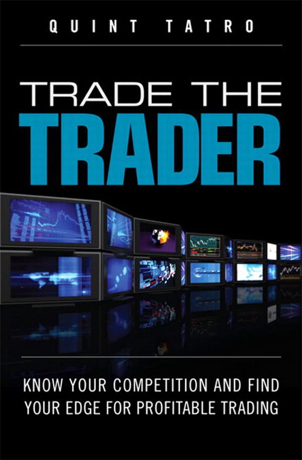 Trade the Trader: Know Your Competition and Find Your Edge for Profitable Trading audiobook cover