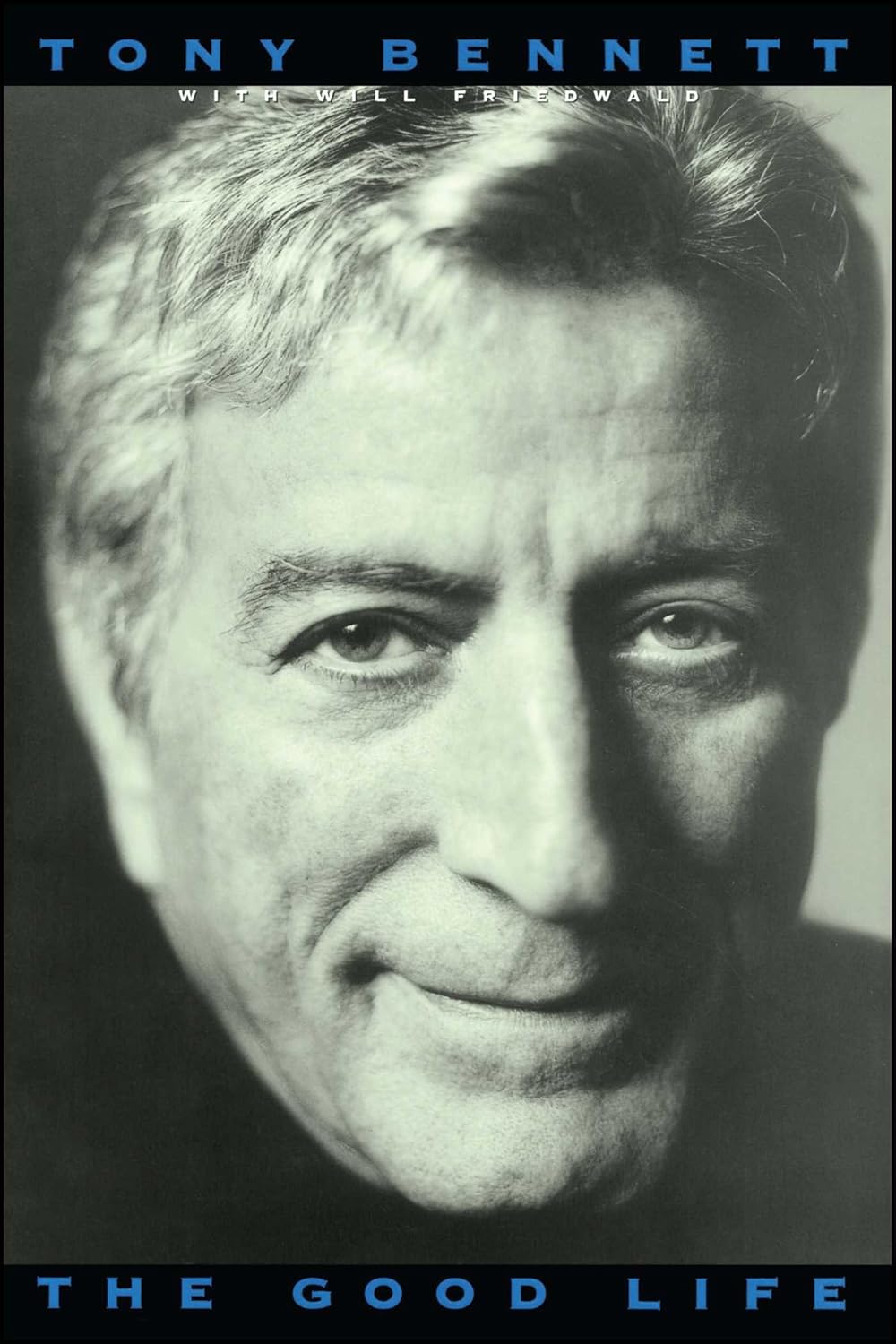 The Good Life: The Autobiography Of Tony Bennett audiobook cover