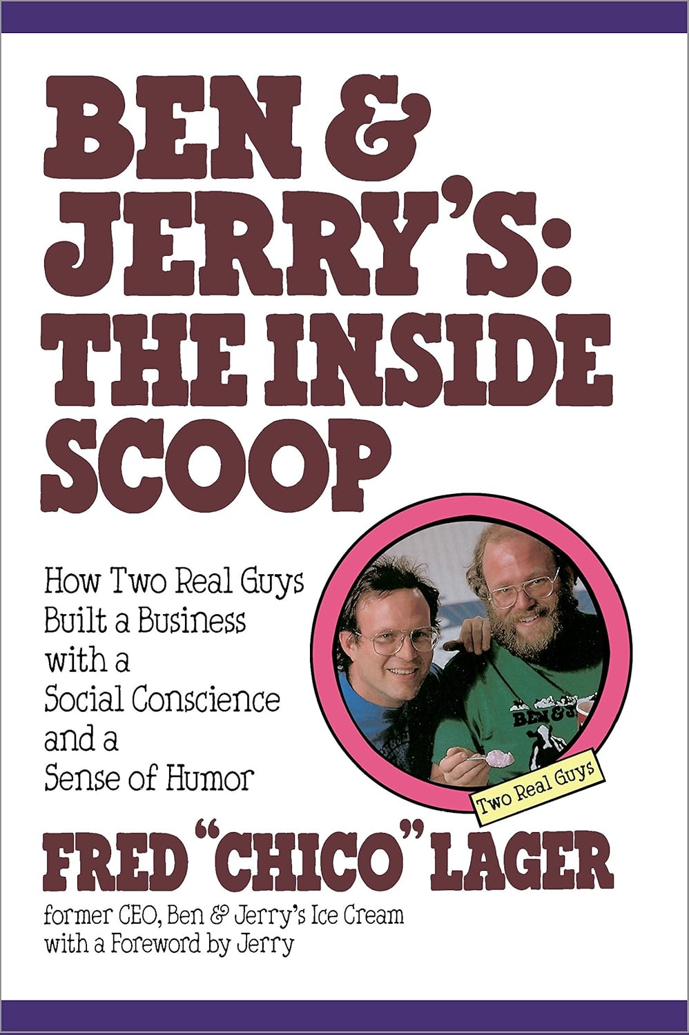 Ben & Jerry's: The Inside Scoop: How Two Real Guys Built a Business with a Social Conscience and a Sense of Humor audiobook cover