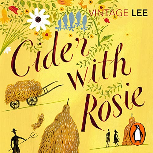Cider with Rosie: A Memoir (The Autobiographical Trilogy Book 1) audiobook cover