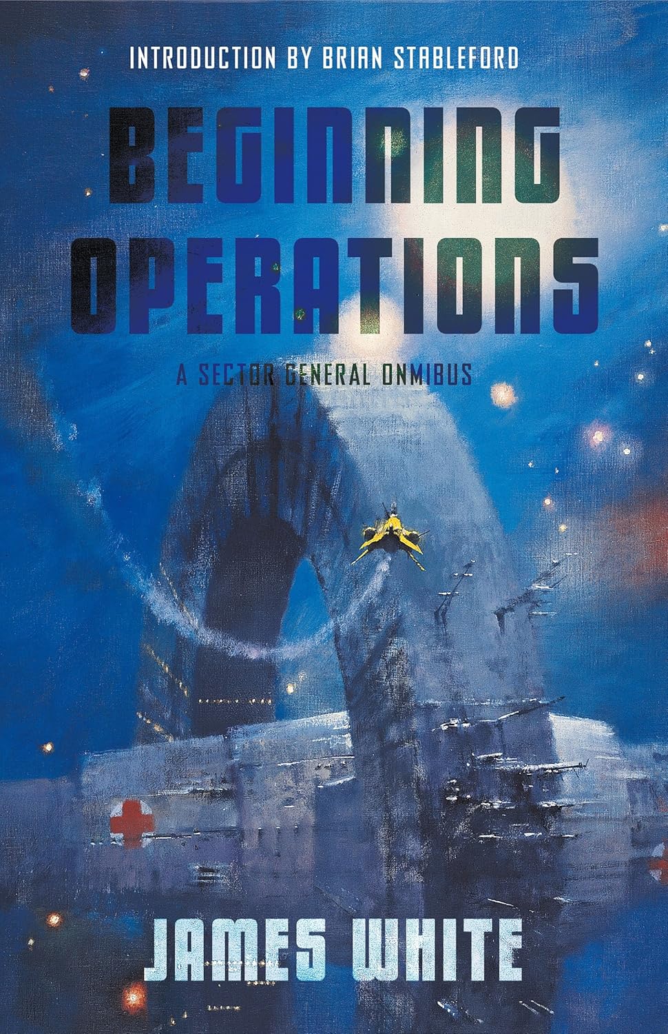 Beginning Operations: A Sector General Omnibus: Hospital Station, Star Surgeon, Major Operation audiobook cover