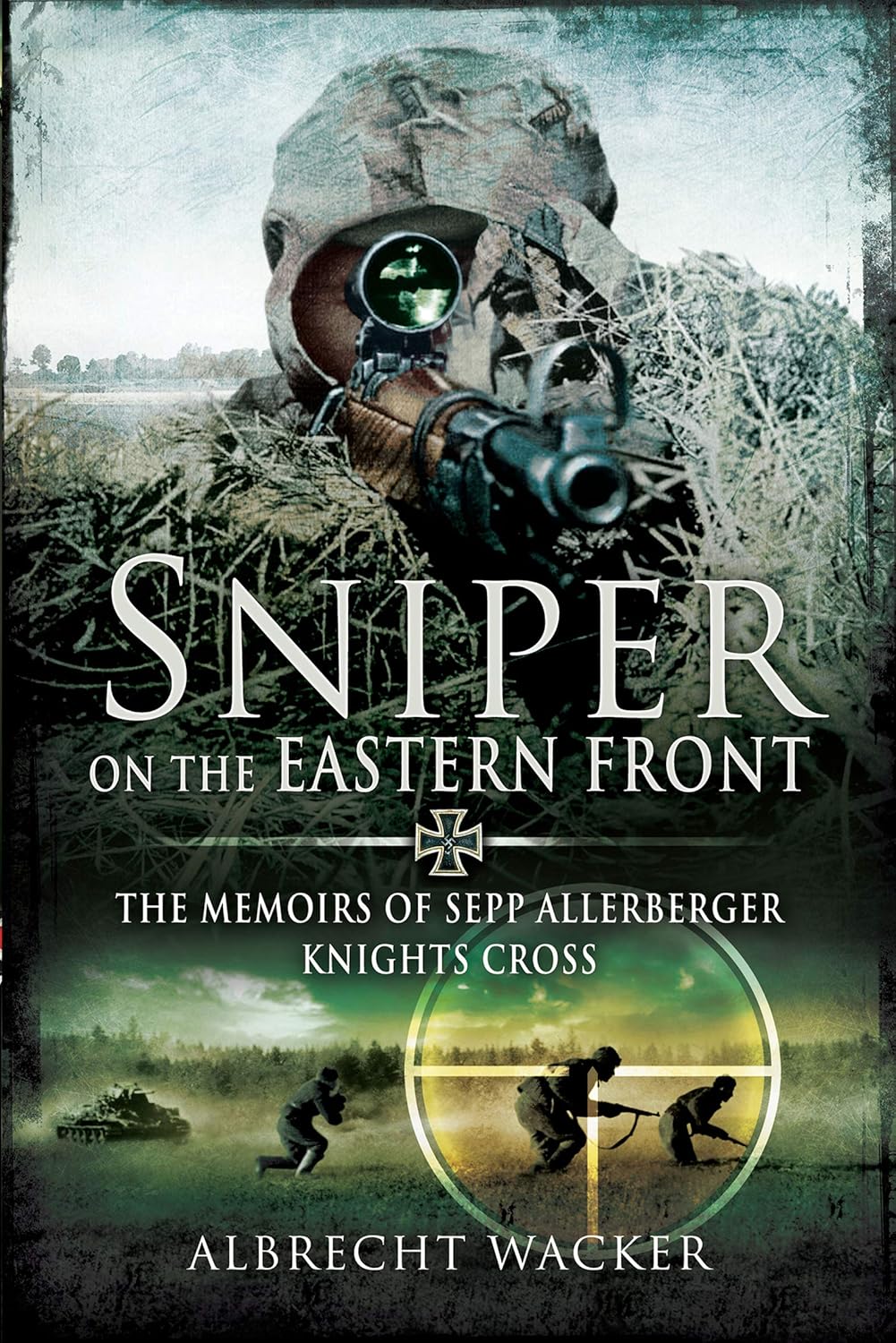 Sniper on the Eastern Front: The Memoirs of Sepp Allerberger, Knights Cross audiobook cover