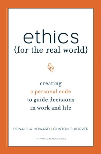 Ethics for the Real World: Creating a Personal Code to Guide Decisions in Work and Life audiobook cover