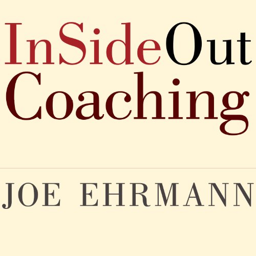 InSideOut Coaching: How Sports Can Transform Lives audiobook cover