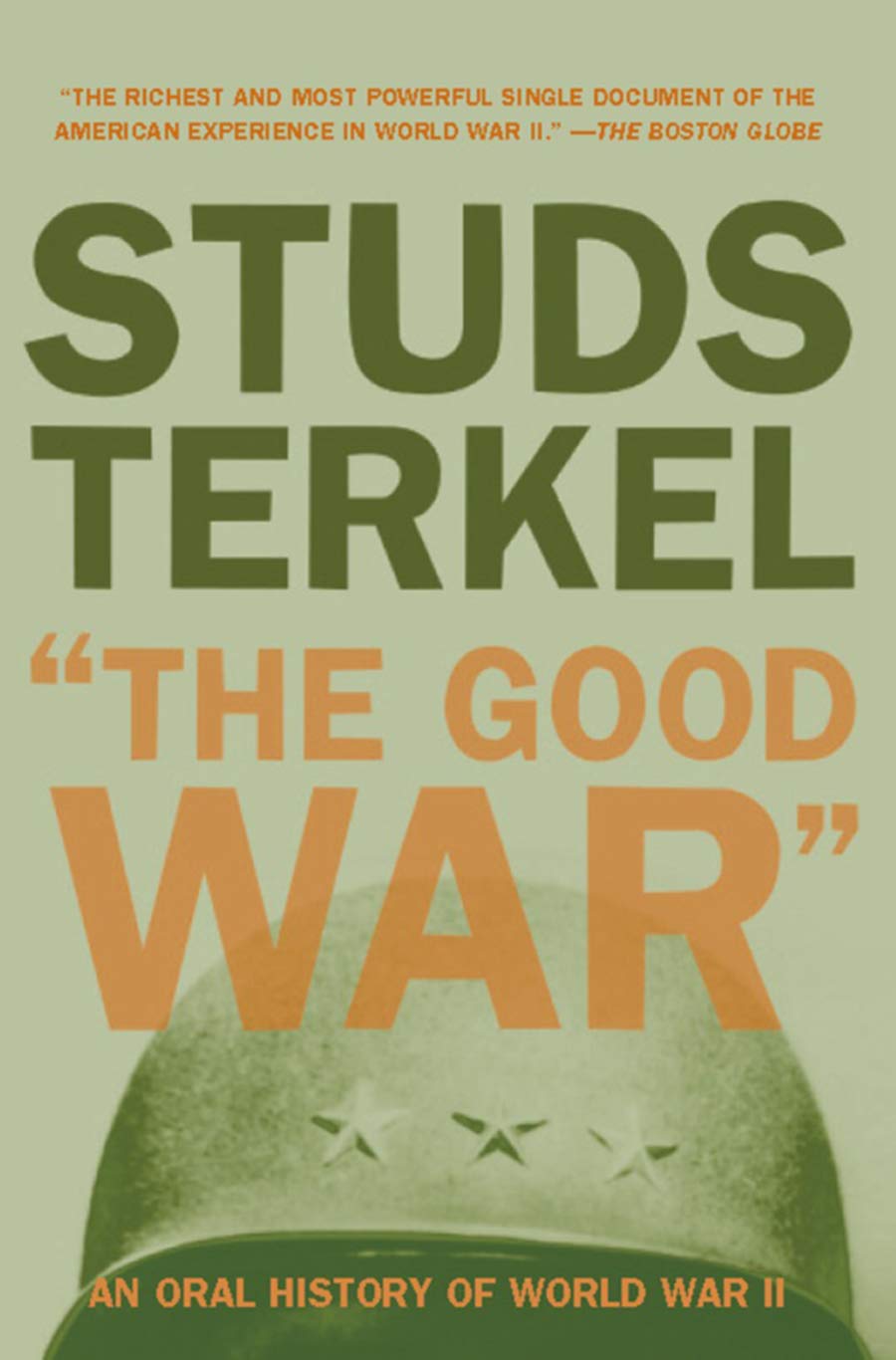 "The Good War": An Oral History of World War II audiobook cover