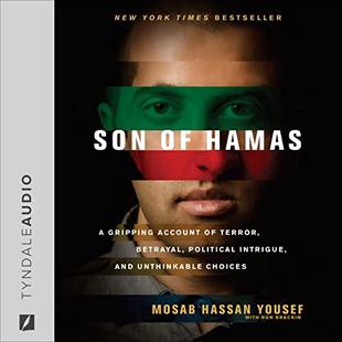 Son of Hamas: A Gripping Account of Terror, Betrayal, Political Intrigue, and Unthinkable Choices audiobook cover