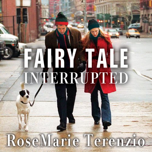 Fairy Tale Interrupted: A Memoir of Life, Love, and Loss audiobook cover