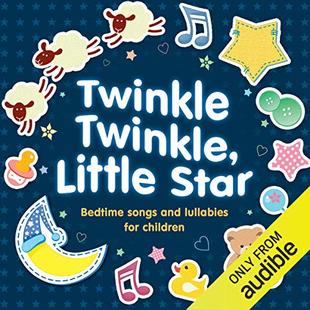 Twinkle Twinkle, Little Star: Bedtime Songs and Lullabies audiobook cover