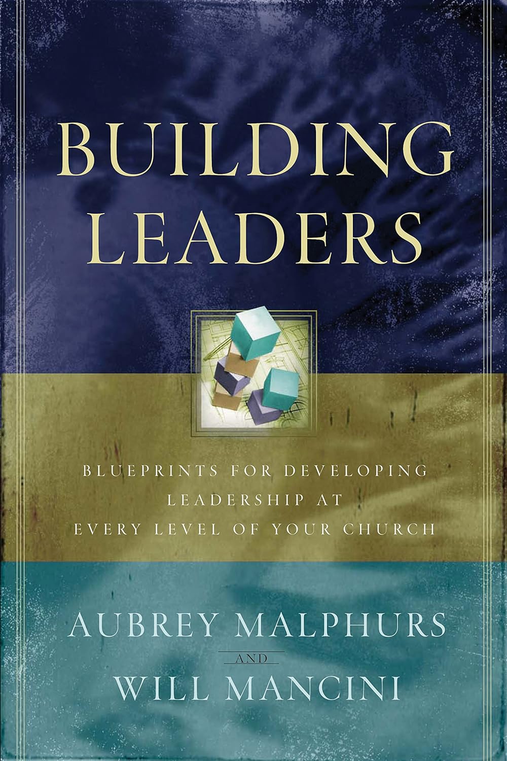 Building Leaders: Blueprints for Developing Leadership at Every Level of Your Church audiobook cover