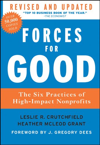 Forces for Good: The Six Practices of High-Impact Nonprofits (Jossey-Bass Leadership Series Book 403) audiobook cover