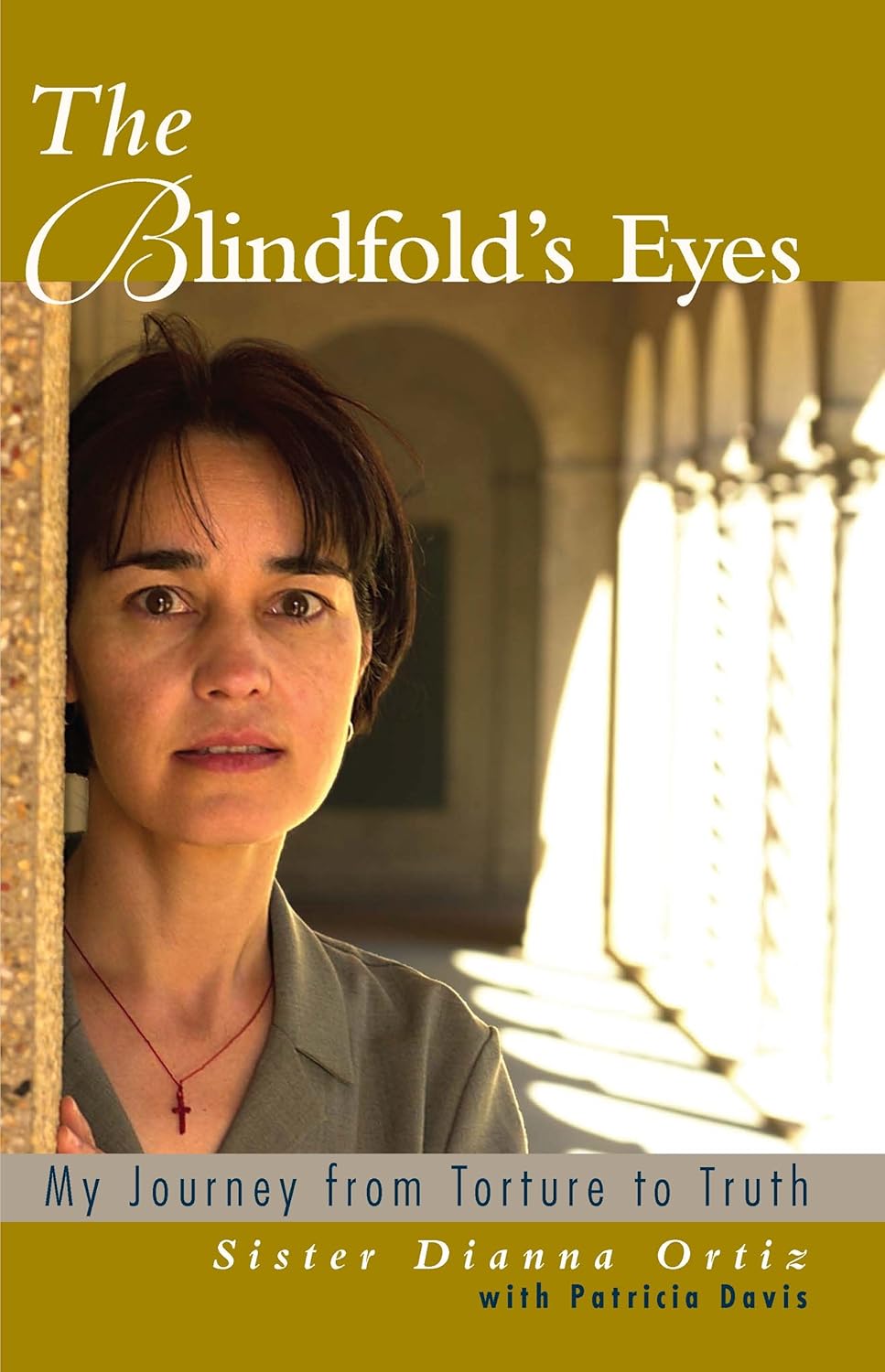 The Blindfold's Eyes: My Journey from Torture to Truth audiobook cover