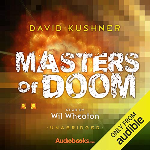 Masters of Doom: How Two Guys Created an Empire and Transformed Pop Culture audiobook cover