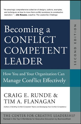 Becoming a Conflict Competent Leader: How You and Your Organization Can Manage Conflict Effectively (J-B CCL (Center for Creative Leadership)) audiobook cover