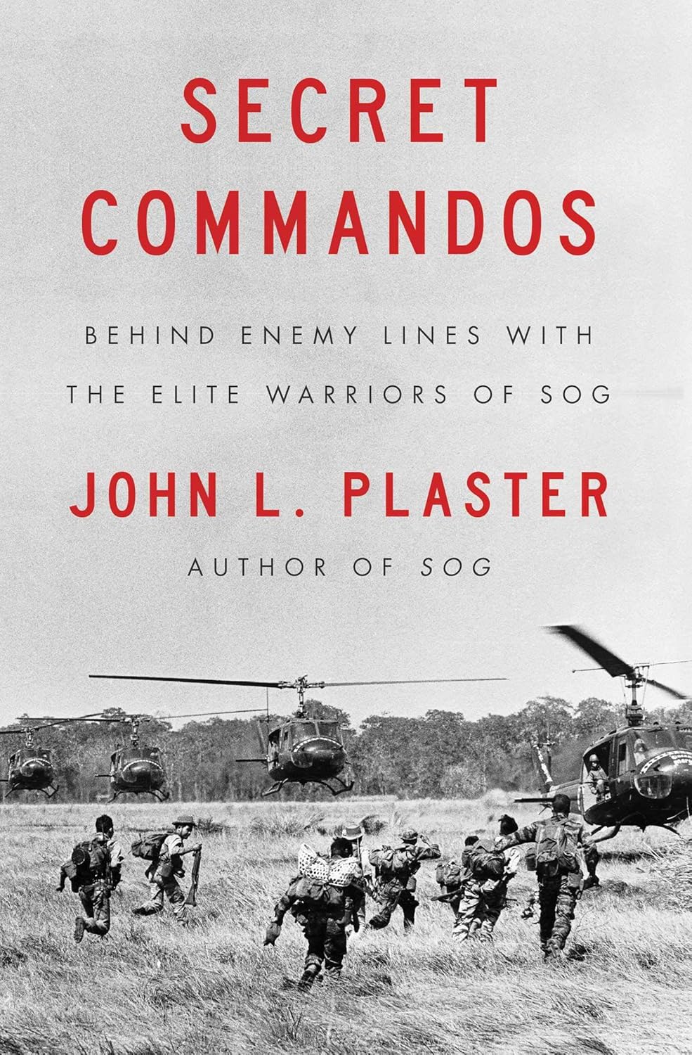 Secret Commandos: Behind Enemy Lines with the Elite Warriors of SOG audiobook cover