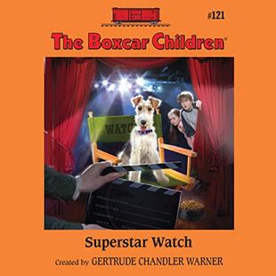 Superstar Watch: The Boxcar Children, Book 121 audiobook cover