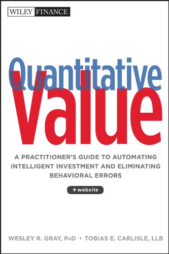 Quantitative Value: A Practitioner's Guide to Automating Intelligent Investment and Eliminating Behavioral Errors (Wiley Finance) audiobook cover