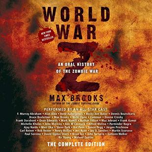 World War Z: The Complete Edition: An Oral History of the Zombie War audiobook cover