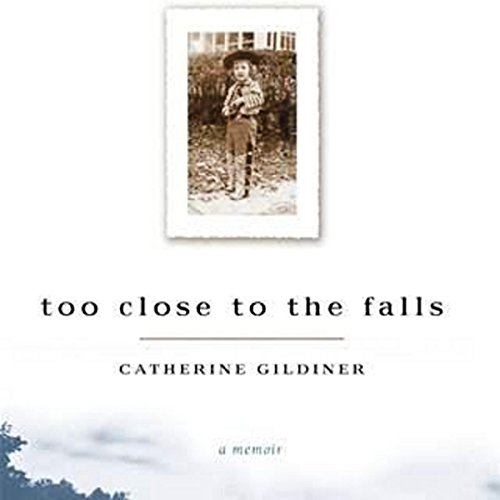 Too Close to the Falls: A Memoir audiobook cover