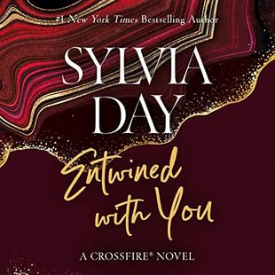 Entwined with You: Crossfire, Book 3 audiobook cover
