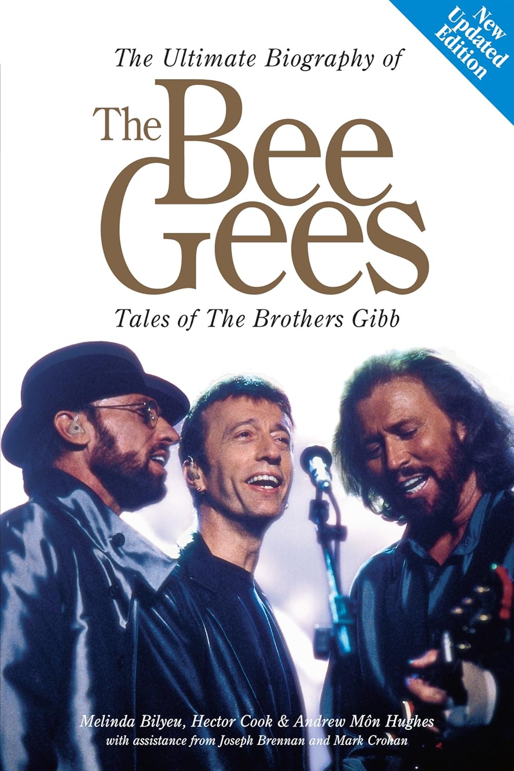 The Ultimate Biography Of The Bee Gees: Tales Of The Brothers Gibb audiobook cover